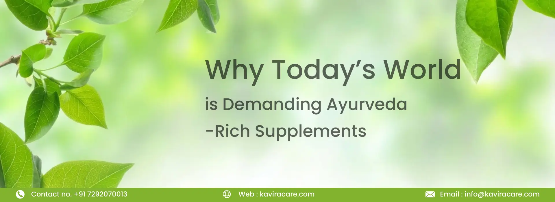 Why Today’s World is Demanding Ayurveda Rich Supplements