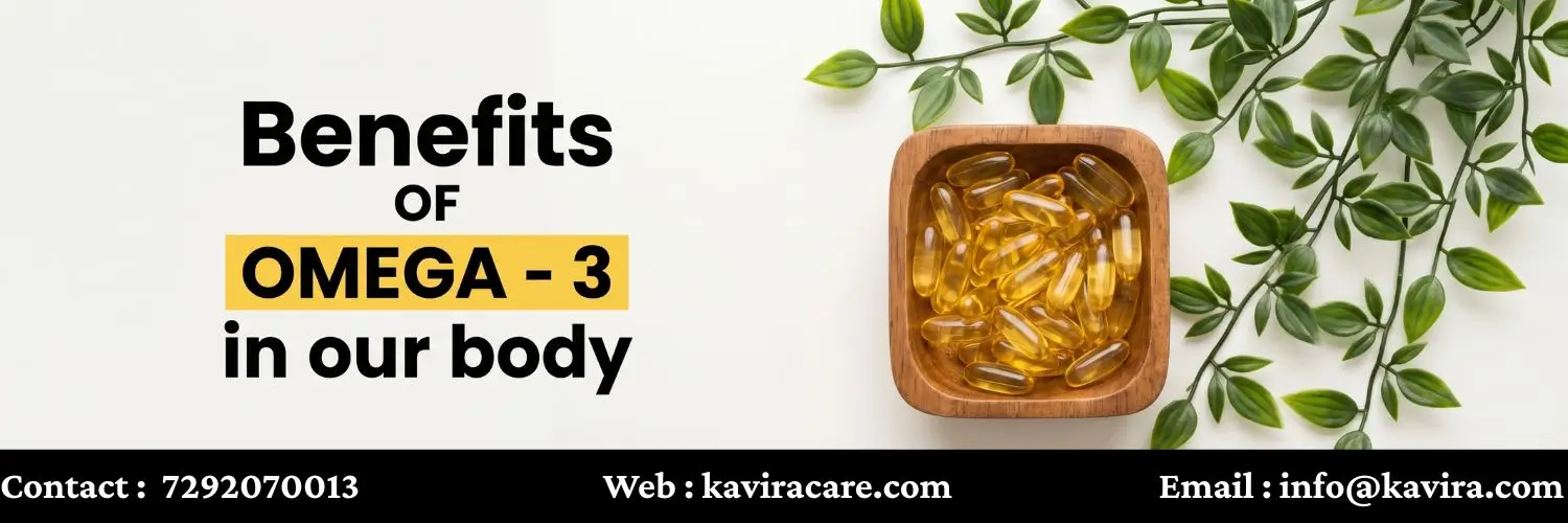Benefits of Omega-3 in our body