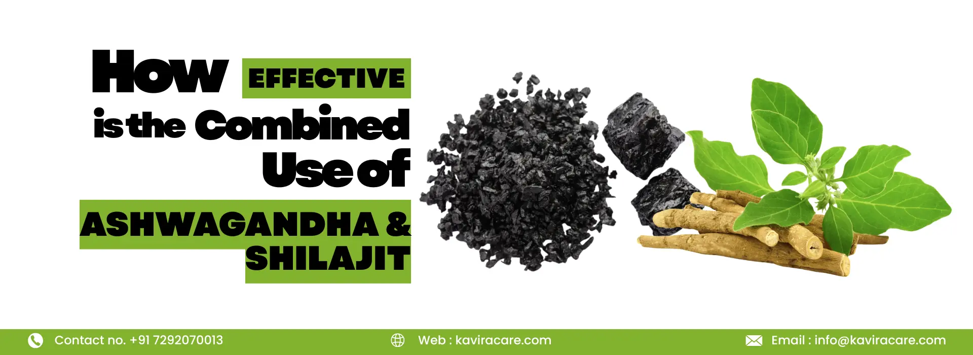 How Effective is the combined use of Ashwagandha & Shilajit
