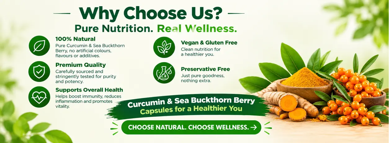 why choose Curcumin & Sea Buckthorn Berry Capsules
